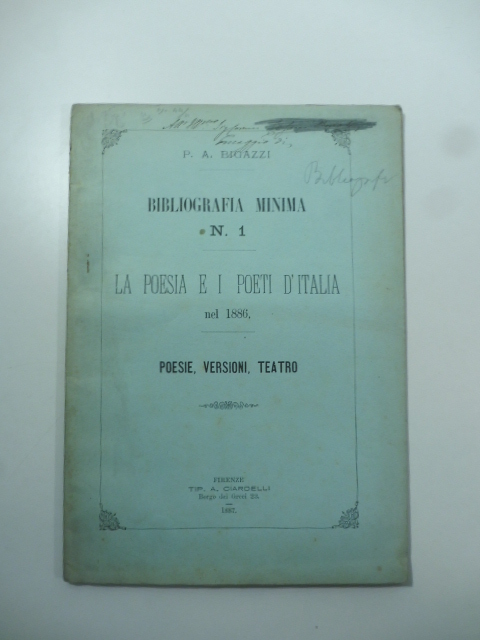 Bibliografia minima n.1. La poesia e i poeti d'Italia nel 1886. Poesie, versioni, teatro